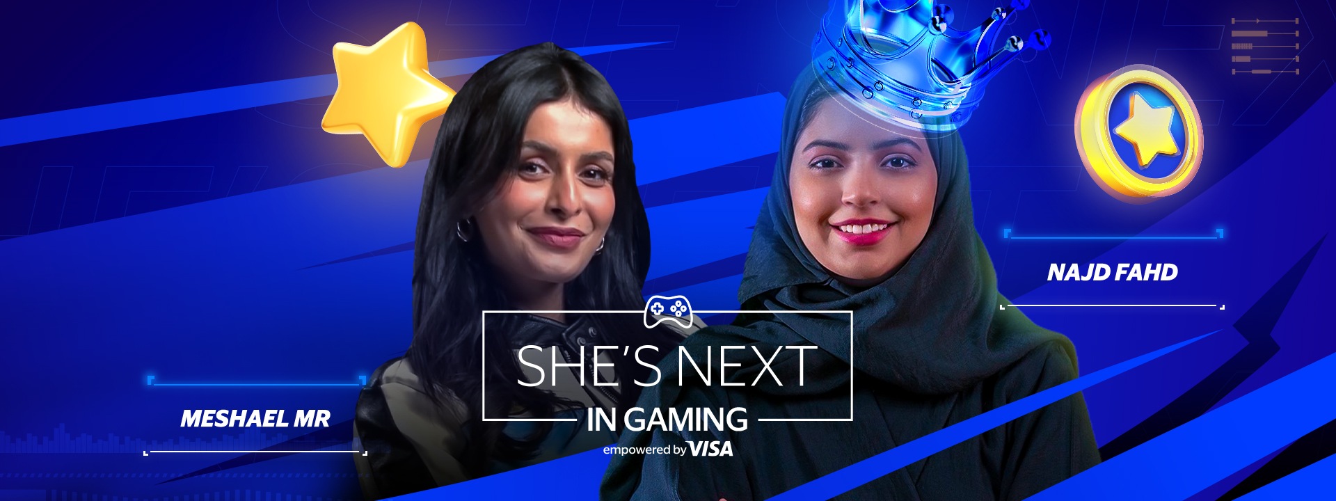 She's Next in Gaming. Empowered by Visa